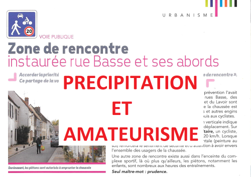 « ZONE DE RENCONTRE » QUARTIER RUE BASSE: PRECIPITATION ET AMATEURISME DES ELUS !